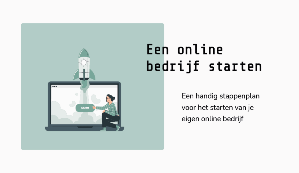 Een Online Bedrijf Starten: Een Handig Stappenplan - Paperdork