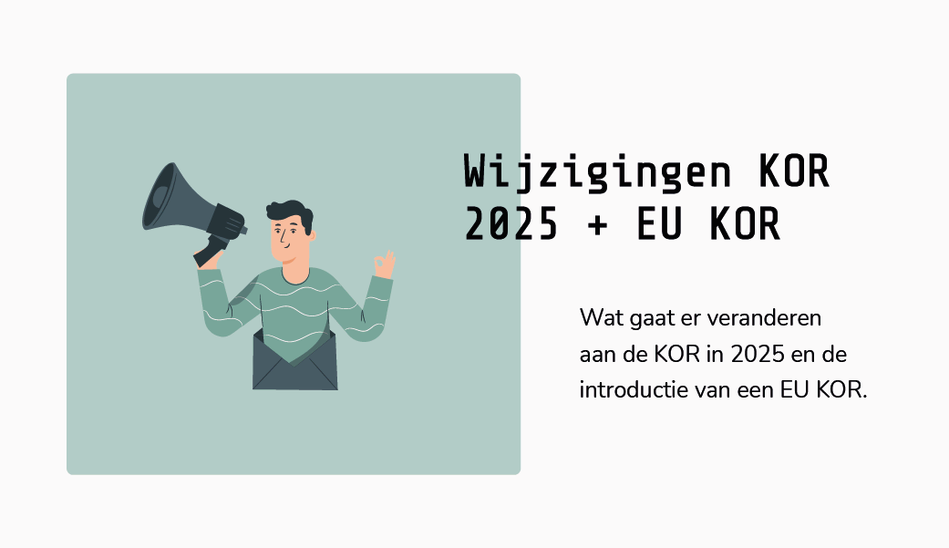 KOR 2025 wijzigingen | EU KOR | europese KOR